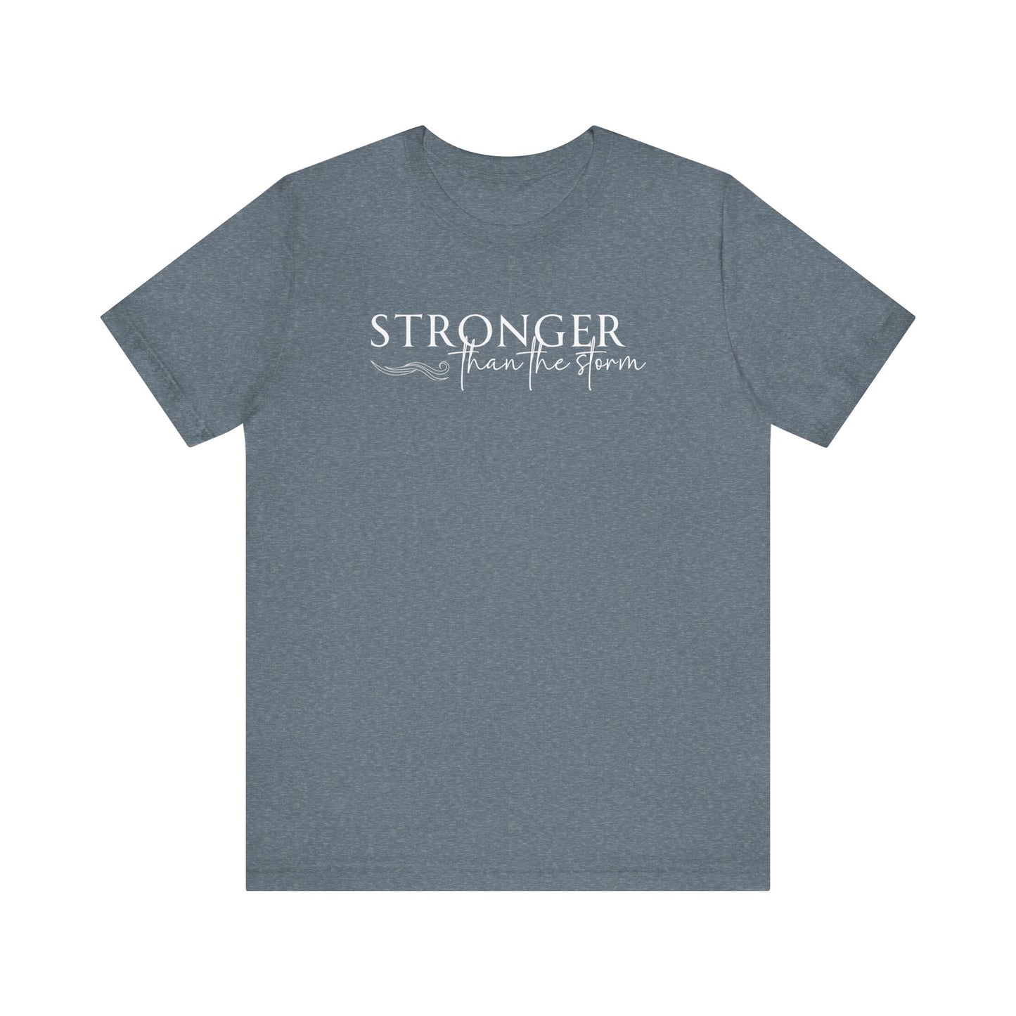 Stronger Than The Storm (White)