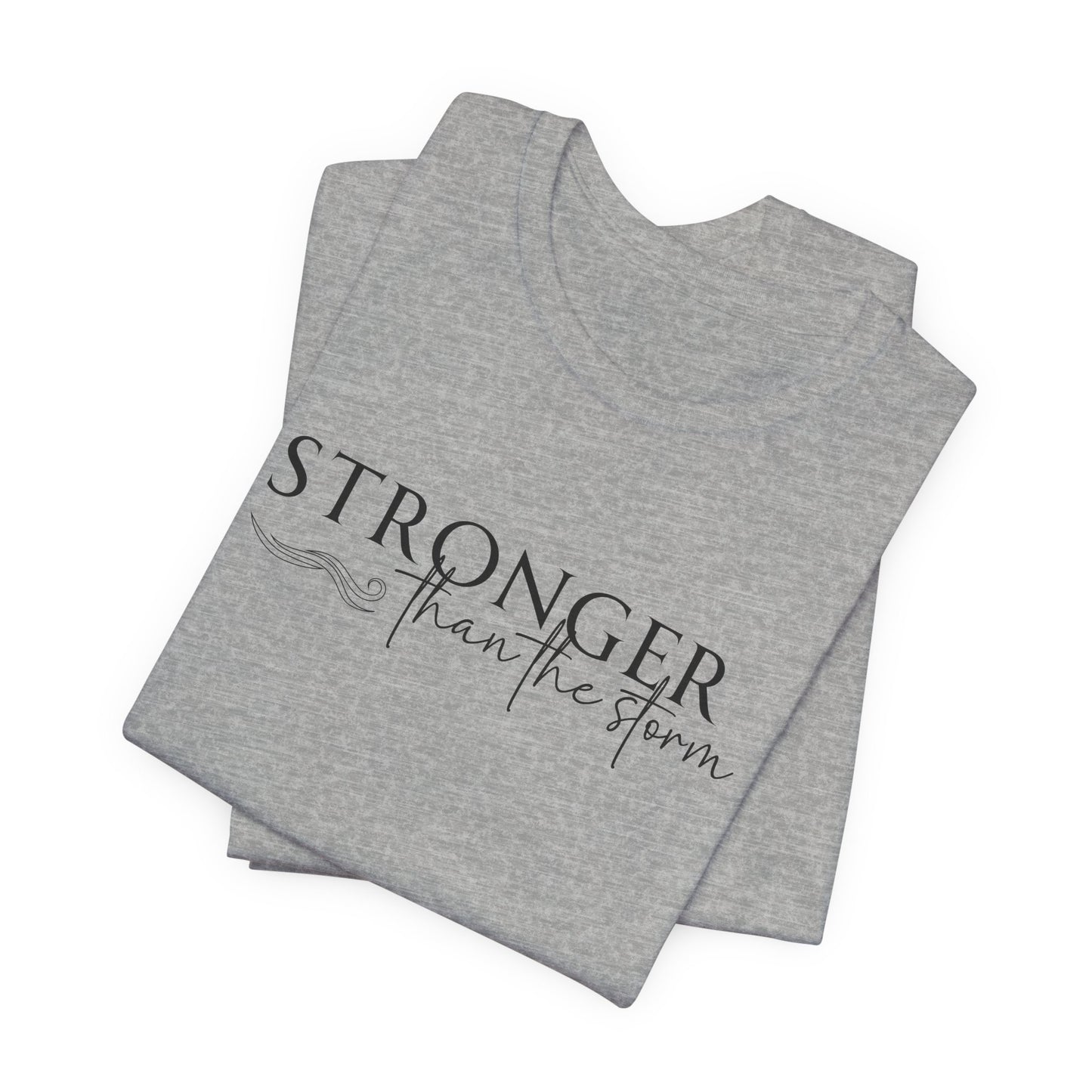 Stronger Than The Storm (Black)