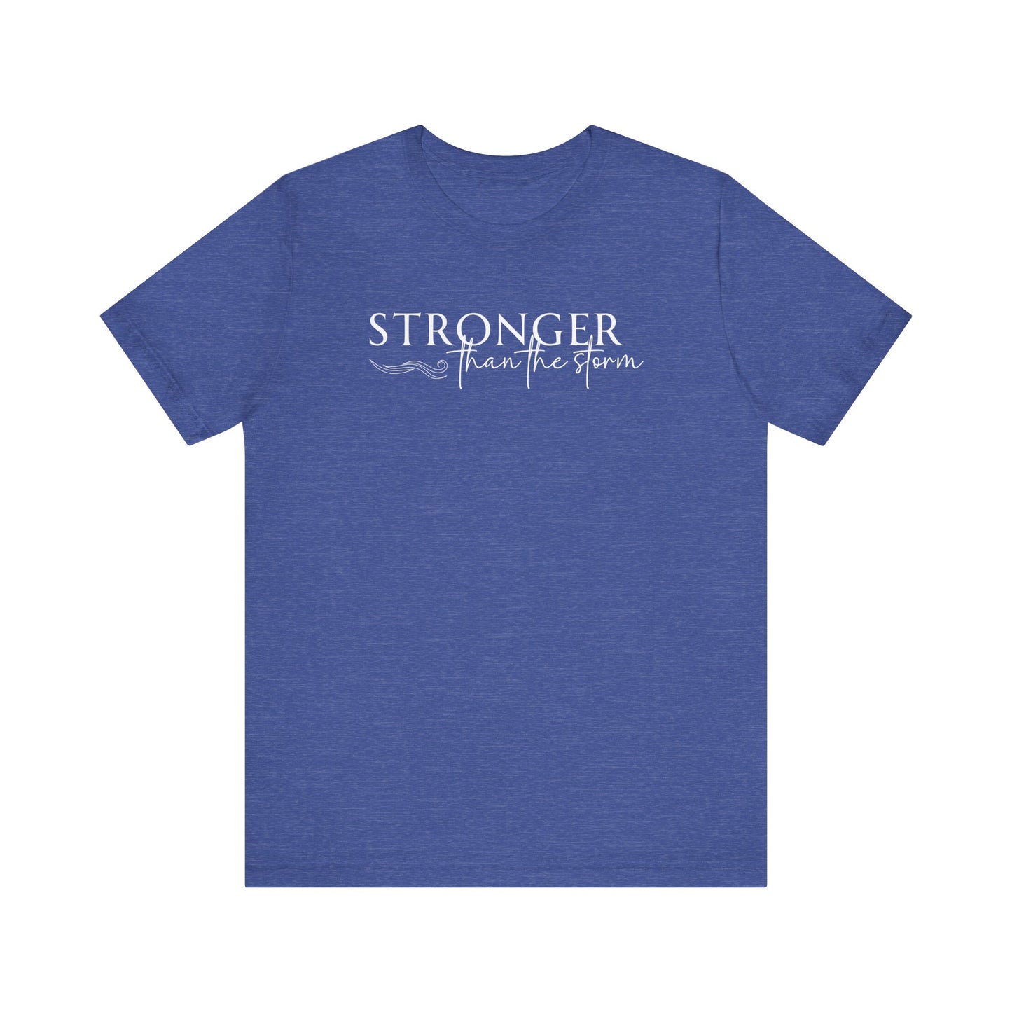 Stronger Than The Storm (White)