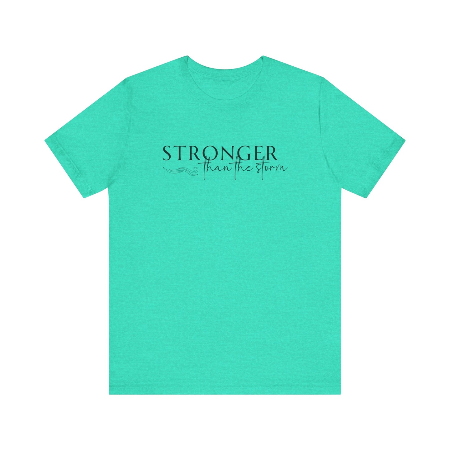 Stronger Than The Storm (Black)