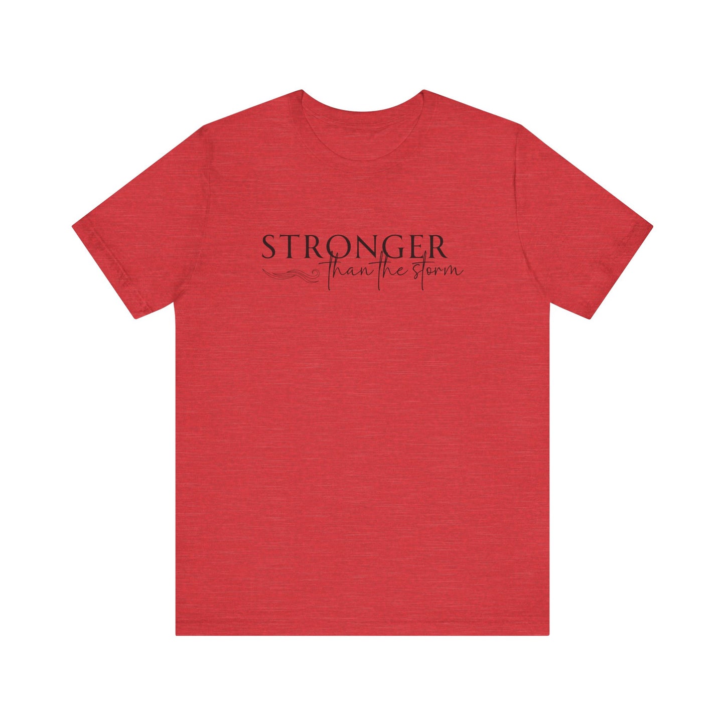 Stronger Than The Storm (Black)