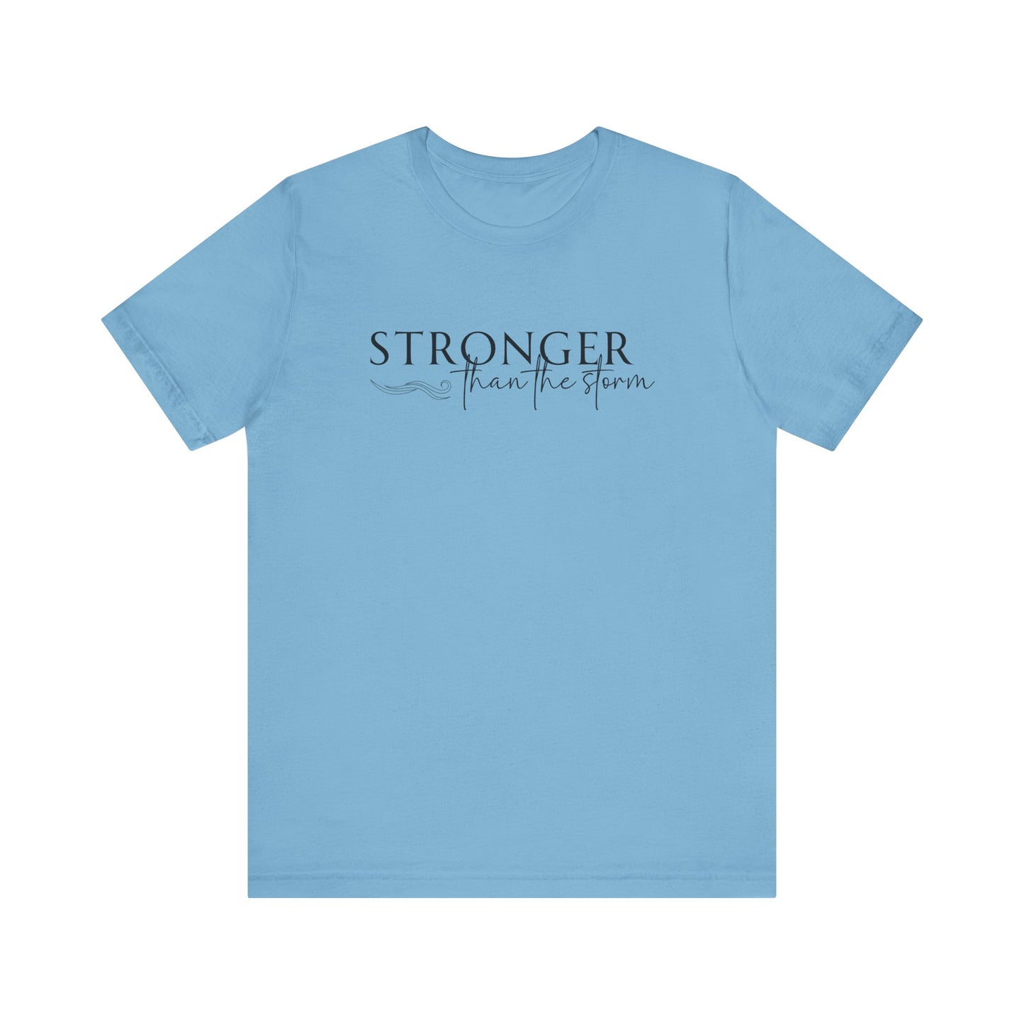 Stronger Than The Storm (Black)