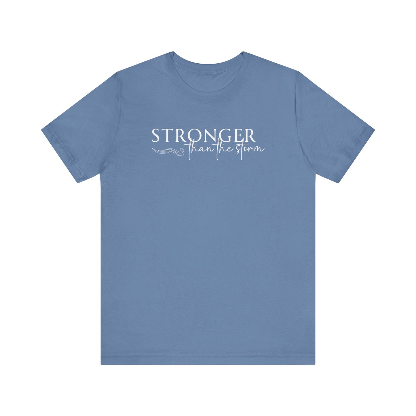 Stronger Than The Storm (White)